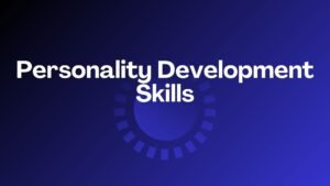 personality development skills for students