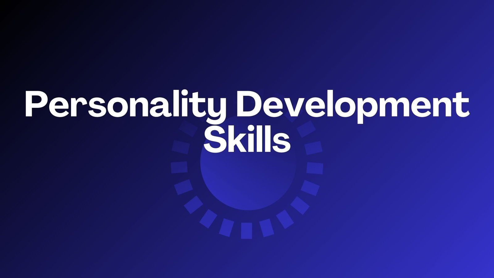 personality development skills for students